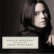【送料無料】 Natalie Merchant / Leave Your Sleep 輸入盤 【CD】