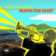 【送料無料】 Fabio Morgera / Neapolitan Heart 輸入盤 【CD】