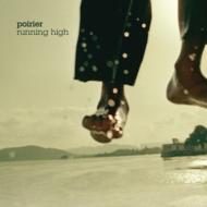 【送料無料】 Poirier / Running High 輸入盤 【CD】