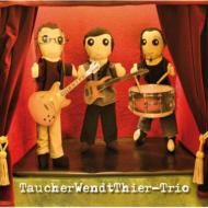 【送料無料】 Taucherwendtthier Trio / Taucherwendtthier Trio 輸入盤 【CD】