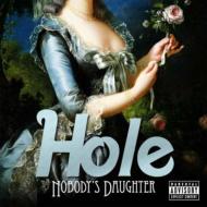 Hole / Nobody's Daughter 【CD】