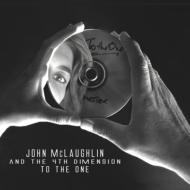 John Mclaughlin ジョンマクラフリン / To The One 輸入盤 【CD】