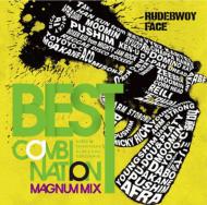 RUDEBWOY FACE ルードボーイ フェイス / BEST COMBINATIONS -MAGNUM MIX- Mixed by SEVEN STAR & DJ SN-Z from OZROSAURUS 【CD】