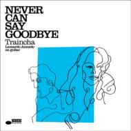 Trijntje Oosterhuis (Traincha) トリーンティオーステルハイス / Never Can Say Goodbye 【CD】