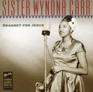 Wynona Carr / Dragnet For Jesus 輸入盤 【CD】