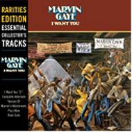 Marvin Gaye マービンゲイ / I Want You (Rarities Edition) 輸入盤 【CD】