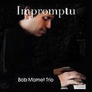 【送料無料】 Bob Mamet / Impromptu 輸入盤 【CD】