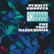 Pursuit Grooves / Fox Trot Mannerisms 輸入盤 【CD】