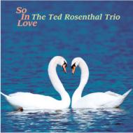 【送料無料】 Ted Rosenthal テッドローゼンタール / So In Love 【Hi Quality CD】