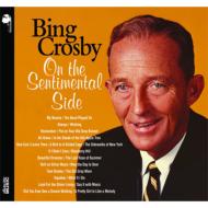 Bing Crosby ビングクロスビー / On The Sentimental Side 輸入盤 【CD】