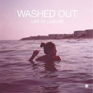 Washed Out / Life Of Leisure 【LP】