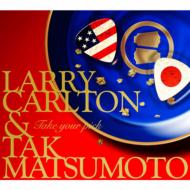 【送料無料】 Larry Carlton/Tak Matsumoto ラリーカールトン/タックマツモト / Take Your Pick 【CD】