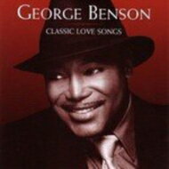 【送料無料】 George Benson ジョージベンソン / Classic Love Songs 輸入盤 【CD】