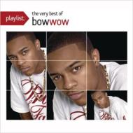Bow Wow (Lil Bow Wow) バウワウ / Playlist: The Very Best Of Bow Wow 輸入盤 【CD】