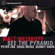 【送料無料】 Walt Weiskopf / See The Pyramid 輸入盤 【CD】