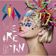 Sia シーア / We Are Born 輸入盤 【CD】