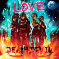 DEATH DEVIL [山中さわ子 （CV：真田アサミ）] / ラヴ TVアニメ「けいおん！！」劇中歌 【CD Maxi】