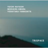 TRISPACE / TRISPACE 【CD】