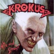 Krokus クロークス / Alive & Screamin 輸入盤 【CD】