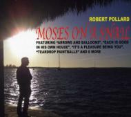 Robert Pollard / Moses On A Snail 輸入盤 【CD】