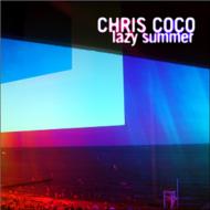 Chris Coco / Lazy Summer 輸入盤 【CD】