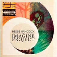 【送料無料】 Herbie Hancock ハービーハンコック / Imagine Project 輸入盤 【CD】