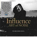 【送料無料】 Art Of Noise アートオブノイズ / Influence 輸入盤 【CD】