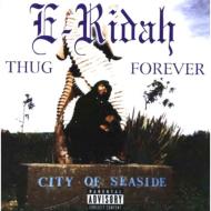 【送料無料】 E-ridah / Thug Forever 輸入盤 【CD】