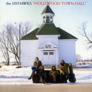 Jayhawks ジェイホークス / Hollywood Town Hall 輸入盤 【CD】