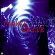 Trance Groove / Trainspotting 輸入盤 【CD】