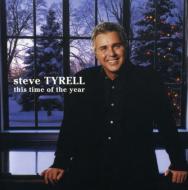 Steve Tyrell スティーブティレル / This Time Of The Year 輸入盤 【CD】