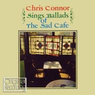 Chris Connor クリスコナー / Sings Ballads Of The Sad Cafe 輸入盤 【CD】