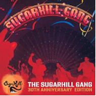 Sugarhill Gang シュガーヒルギャング / Sugarhill Gang (30th Anniversary Edition) 輸入盤 【CD】