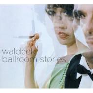【送料無料】 Waldeck / Ballroom Stories 輸入盤 【CD】