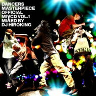 Dancers Masterpiece Official Mix Cd Vol.1 Mixed By Dj Hiroking 【CD】