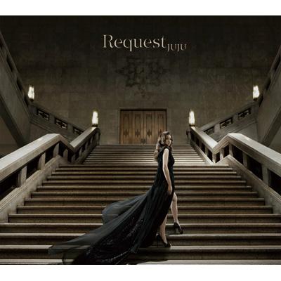 JUJU ジュジュ / Request 【CD】