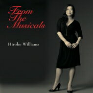 ウィリアムス浩子 / From The Musicals 【CD】