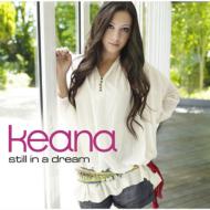 Keana キアーナ / Still In A Dream 【CD】