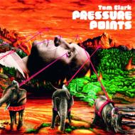 Tom Clark / Presure Points 輸入盤 【CD】