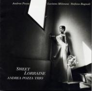 Andrea Pozza アンドレアポッツァ / Sweet Loraine 【CD】