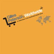 【送料無料】 Gilles Peterson ジャイルスピーターソン / Worldwide: Celebration Of His Syndicated Radio Show 輸入盤 【CD】