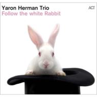 Yaron Herman ヤロンヘルマン / Follow The White Rabbit 【CD】