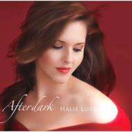 Halie Loren ヘイリーロレン / After Dark (Tentative) 【CD】