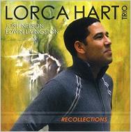 Lorca Hart / Recollections 輸入盤 【CD】