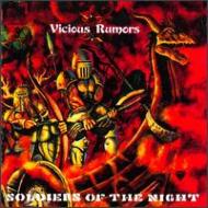 Vicious Rumors ビシアスルーマーズ / Soldiers Of The Night 【CD】