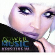 Kristine W / Power Of Music 【CD】