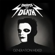 Drums Of Death / Generation Hexed (Signed) 輸入盤 【CD】