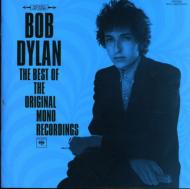Bob Dylan ボブディラン / Best Of The Original Mono Recordings 輸入盤 【CD】