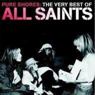 All Saints オールセインツ / Pure Shores: The Very Best Of 輸入盤 【CD】