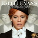 Faith Evans フェイスエバンス / Something About Faith 輸入盤 【CD】